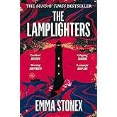 Exploring “The Lamplighters” by Emma Stonex: A Tale of Mystery and Isolation