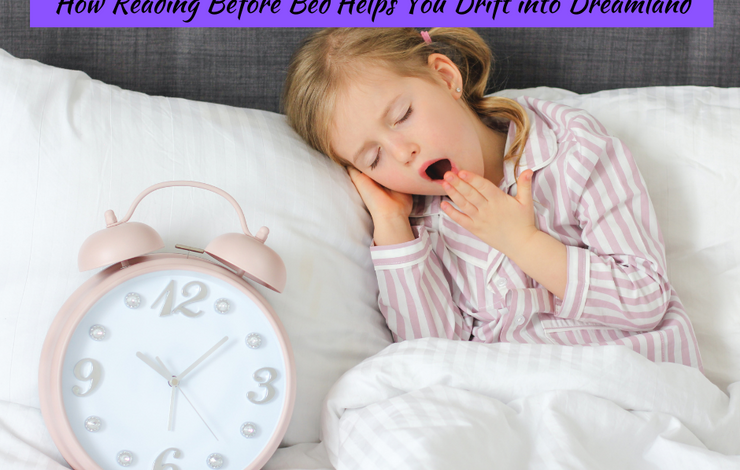 The Bedtime Ritual: How Reading Before Bed Helps You Drift into Dreamland