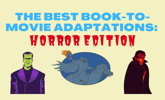 The Best Book-to-Movie Adaptations: Horror Edition