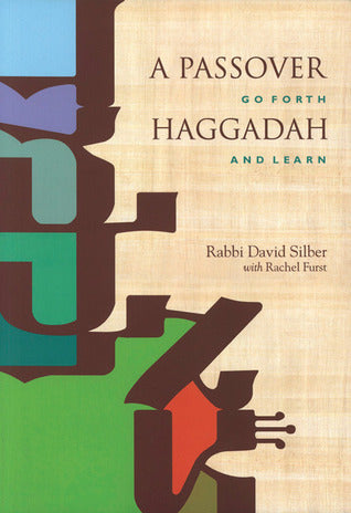 A Passover Haggadah: Go Forth and Learn Rabbi David Silber Hebrew and English text with new commentary and essays. Rabbi Silber has given us two books in the Haggadah itself, in English and Hebrew, with his seder commentary and a collection of essays that