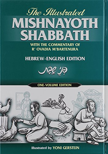 The Illustrated Mishnayoth Shabbath : with the commentary of R. Ovadia M'Bartenura