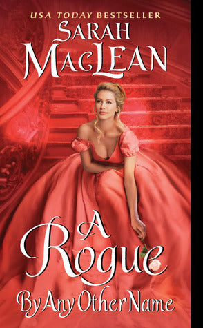 A Rogue By Any Other Name (The Rules of Scoundrels #1)