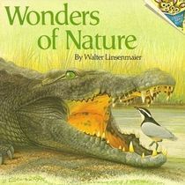 Wonders of Nature Walter Linsenmaier Presents unusual facts about a number of different animals, including the metamporphosis of a butterfly, the unusual nests some birds build, and unique defense mechanisms. January 12, 1980 by Random House Books for You