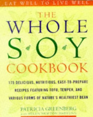 The Whole Soy Cookbook