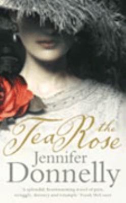 The Tea Rose (The Tea Rose #1)