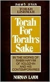 Torah Lishmah: Torah for Torah's Sake: In the Works of Rabbi Hayyim of Volozhin and His Contemporaries