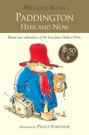 Paddington Here and Now (Paddington #12)