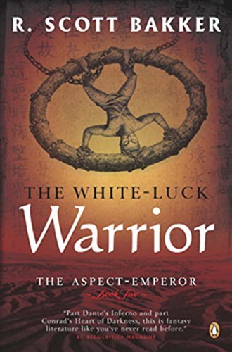 The White-Luck Warrior (The Aspect-Emperor #2)