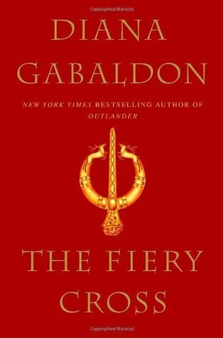 The Fiery Cross (Outlander #5) Diana Gabaldon The year is 1771, and war is coming. Jamie Fraser’s wife tells him so. Little as he wishes to, he must believe it, for hers is a gift of dreadful prophecy—a time-traveler’s certain knowledge. Claire’s unique v