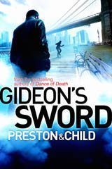 Gideon's Sword (Gideon Crew #1) Preston and Child Meet Gideon Crew in the first novel in a high-octane new thriller series from the NEW YORK TIMES bestselling authors. January 1, 2011 by Orion