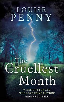 The Cruellest Month (Chief Inspector Armand Gamache #3)