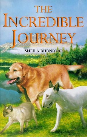 The Incredible Journey Sheila Burnford January 1, 1995 by Hodder Children's Books