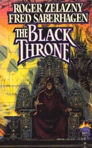 Black Throne Rogert Zelazny and Fred Saberhagen While following a childhood friend, a beautiful woman named Annie, who has fled for Europe on a mysterious black ship, Edgar Perry finds himself living out the stories written by his alter ego, Edgar Allan P