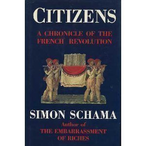 Citizens: A Chronicle of the French Revolution