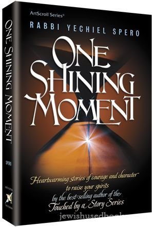 One Shining Moment: Heartwarming stories of courage and character to raise your spirits