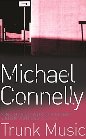 Trunk Music (Harry Bosch #5)