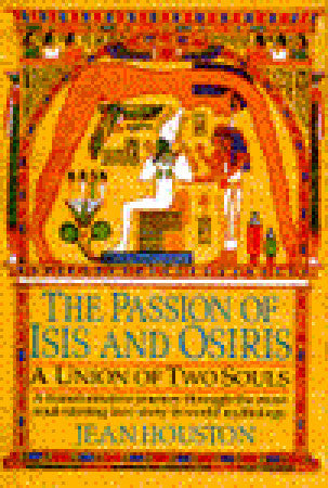 The Passion of Isis and Osiris