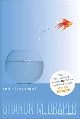 Out of My Mind Sharon M Draper Eleven-year-old Melody is not like most people. She can’t walk. She can’t talk. She can’t write. All because she has cerebral palsy. But she also has a photographic memory; she can remember every detail of everything she has