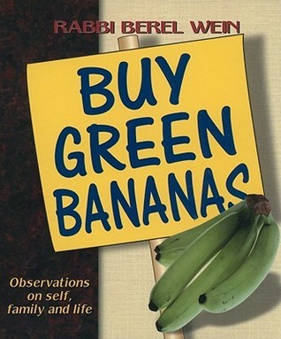 Buy Green Bananas: Observations on Self, Family and Life