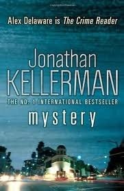 Mystery (Alex Delaware #26) Jonathan Kellerman The closing of the grand old Fauborg Hotel in Beverly Hills is a sad occasion for longtime patrons Alex Delaware and Robin Castagna, who go there one last time for cocktails. But even more poignantâ€”and curi