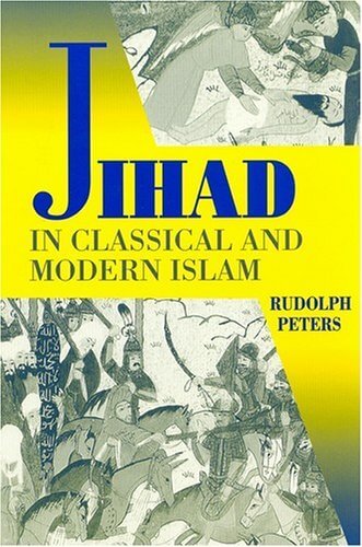 Jihad in Classical and Modern Islam