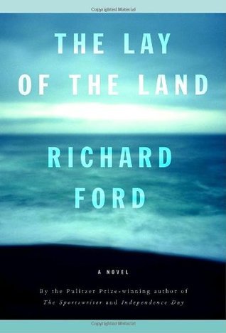 The Lay of the Land (Frank Bascombe #3)