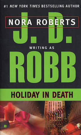 Holiday in Death (In Death #7)