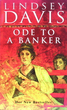 Ode to a Banker (Marcus Didius Falco #12)