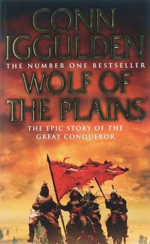 Wolf of the Plains (Conqueror #1)