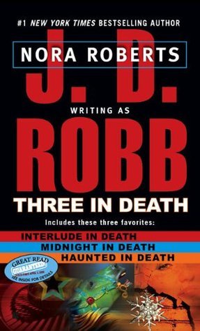 Three in Death (In Death #7.5, 12.5 & 22.5)