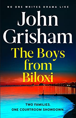 The Boys from Biloxi : Two Feuding Families. One Courtroom Showdown