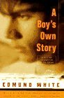 A Boy's Own Story (The Edmund Trilogy #1)