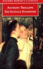 The Eustace Diamonds (Palliser #) Anthony Trollope When shrewd and poor Lizzie Greystock marries she is fully aware of her wealthy husband's approaching death. November 19, 1998 by Oxford University Press, USA