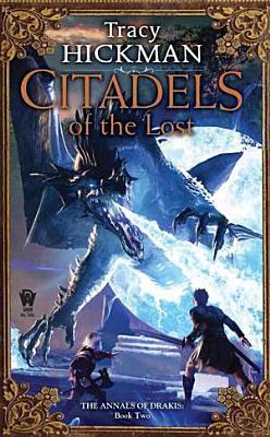 Citadels of the Lost (The Annals of Drakis #2