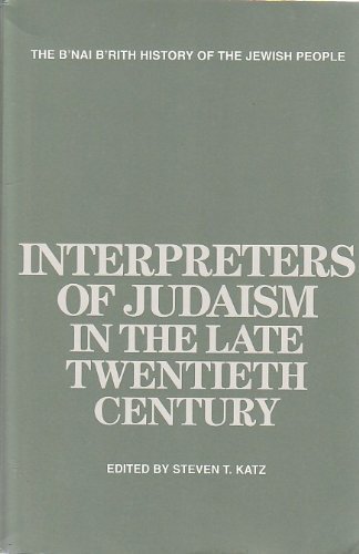 Interpreters of Judaism in the Late Twentieth Century