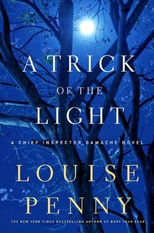A Trick of the Light (Three Pines #7)