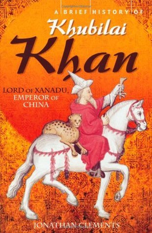 Khubilai Khan - Lord of Xanadu, Emperor of China