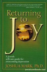 Returning to Joy: A Jewish Self-Care Guide for Overcoming Depression