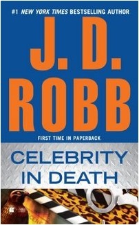 Celebrity in Death (In Death #34)