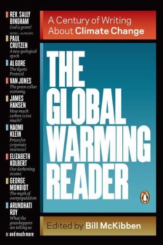 The Global Warming Reader: A Century of Writing About Climate Change