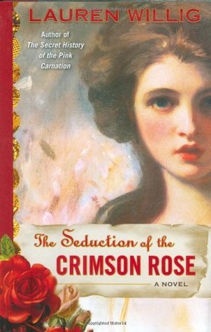 The Seduction of the Crimson Rose (Pink Carnation #4)