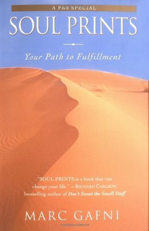 Soul Prints: Your Path to Fulfillment