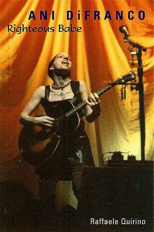 Ani Difranco: Righteous Babe