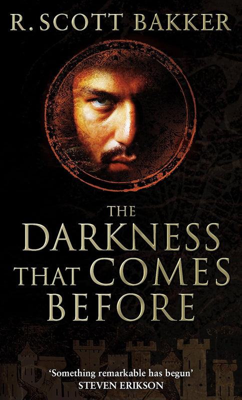 The Darkness that Comes Before (The Prince of Nothing #1)