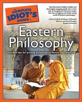 Complete Idiot's Guide to Eastern Philosophy