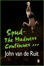 Spud: The Madness Continues (Spud #2)