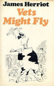 Vets Might Fly (All Creatures Great and Small #5)