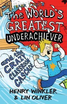 The World's Greatest Underachiever and the Crazy Classroom Cascade (Ghost Buddy #1) Henry Winkler and Lin Oliver A hilarious new series from Henry Winkler & Lin Oliver, authors of the bestselling HANK ZIPZER booksBilly Broccoli is new to the neighborhood,