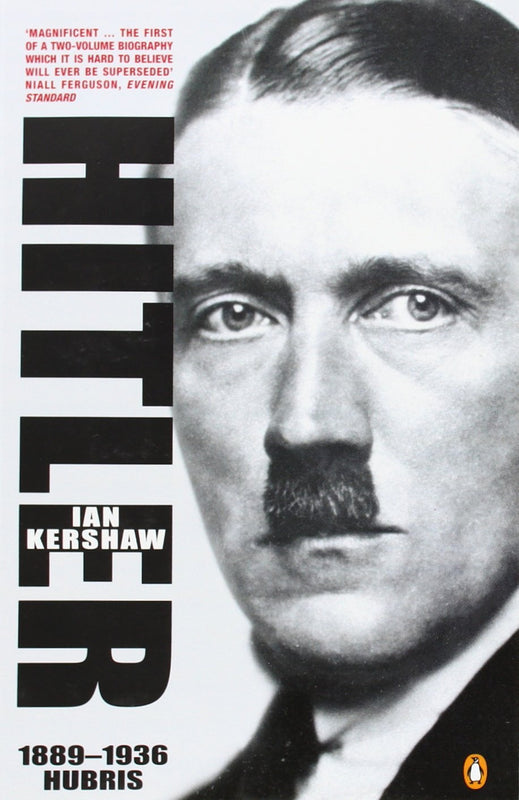 Hitler 1889-1936: Hubris (Hitler #1)