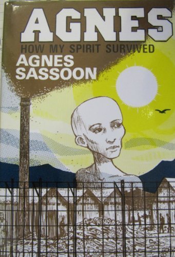 Agnes: How My Spirit Survived